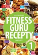 Fitness guru recepty - zdravé a chutné jedlá a ich príprava.