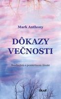 Mark Anthony - Dôkazy večnosti - kniha